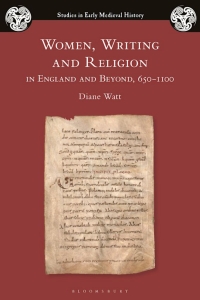Cover image: Women, Writing and Religion in England and Beyond, 650–1100 1st edition 9781350239722