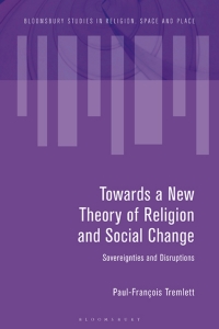 Imagen de portada: Towards a New Theory of Religion and Social Change 1st edition 9781474272568