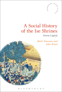 Titelbild: A Social History of the Ise Shrines 1st edition 9781350081192