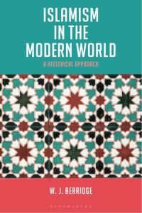 Imagen de portada: Islamism in the Modern World 1st edition 9781474272827