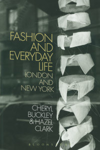 Cover image: Fashion and Everyday Life 1st edition 9781847888266