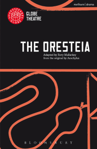 صورة الغلاف: The Oresteia 1st edition 9781474274319