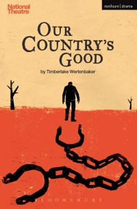 Cover image: Our Country's Good 1st edition 9781474274449