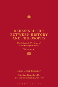 Cover image: Hermeneutics between History and Philosophy 1st edition 9781441158444