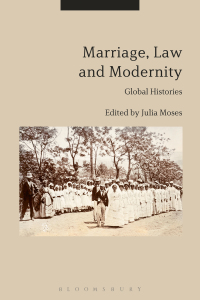 Cover image: Marriage, Law and Modernity 1st edition 9781350112384