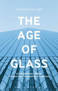 Cover image: The Age of Glass 1st edition 9781474278355