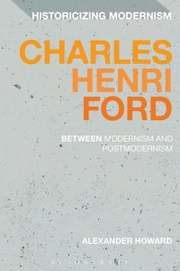 Cover image: Charles Henri Ford: Between Modernism and Postmodernism 1st edition 9781350092211