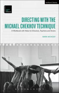 Cover image: Directing with the Michael Chekhov Technique 1st edition 9781474279635