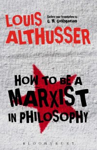 صورة الغلاف: How to Be a Marxist in Philosophy 1st edition 9781474280549