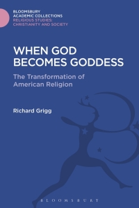 Cover image: When God Becomes Goddess 1st edition 9781474281270