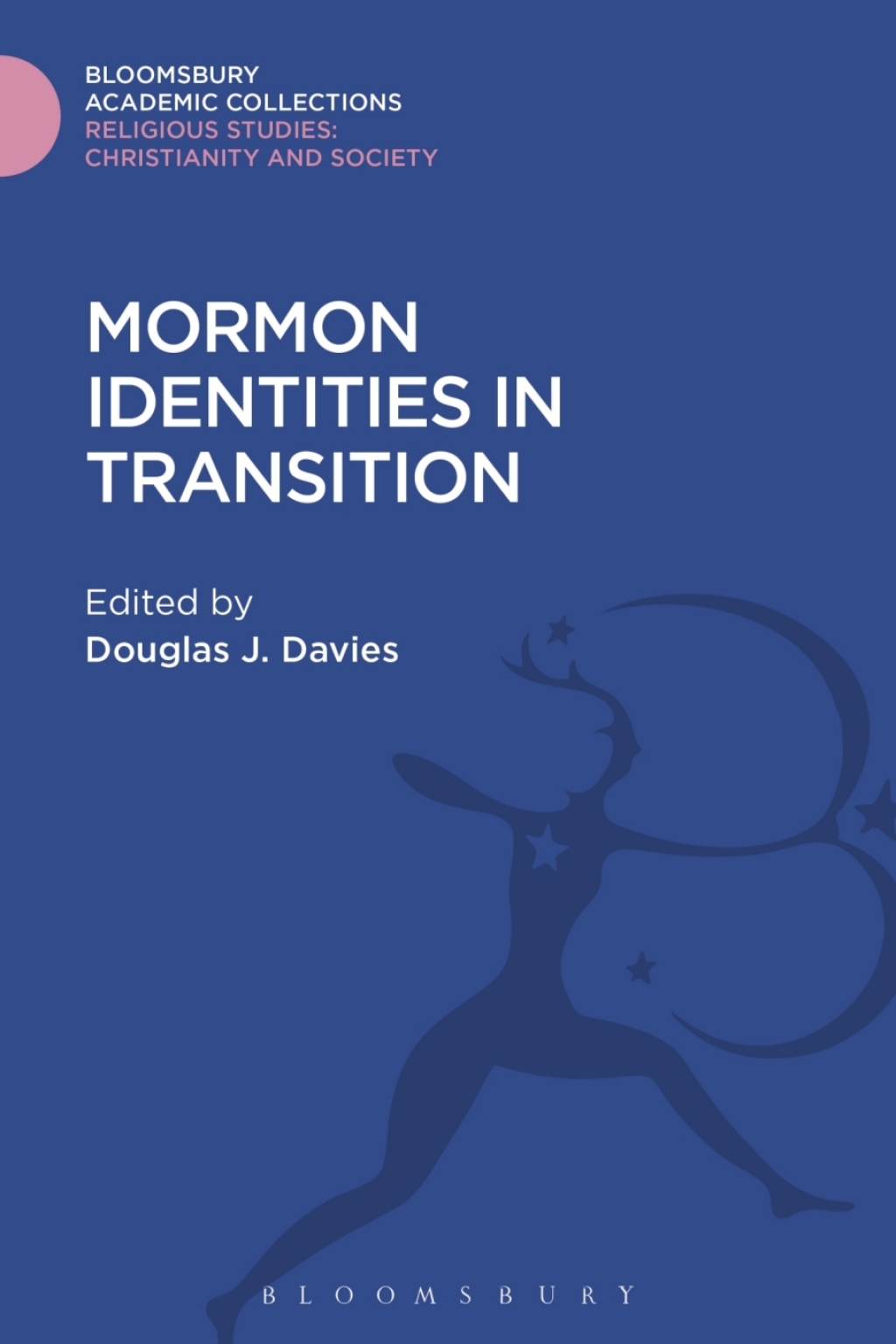 Mormon Identities in Transition 1st Edition