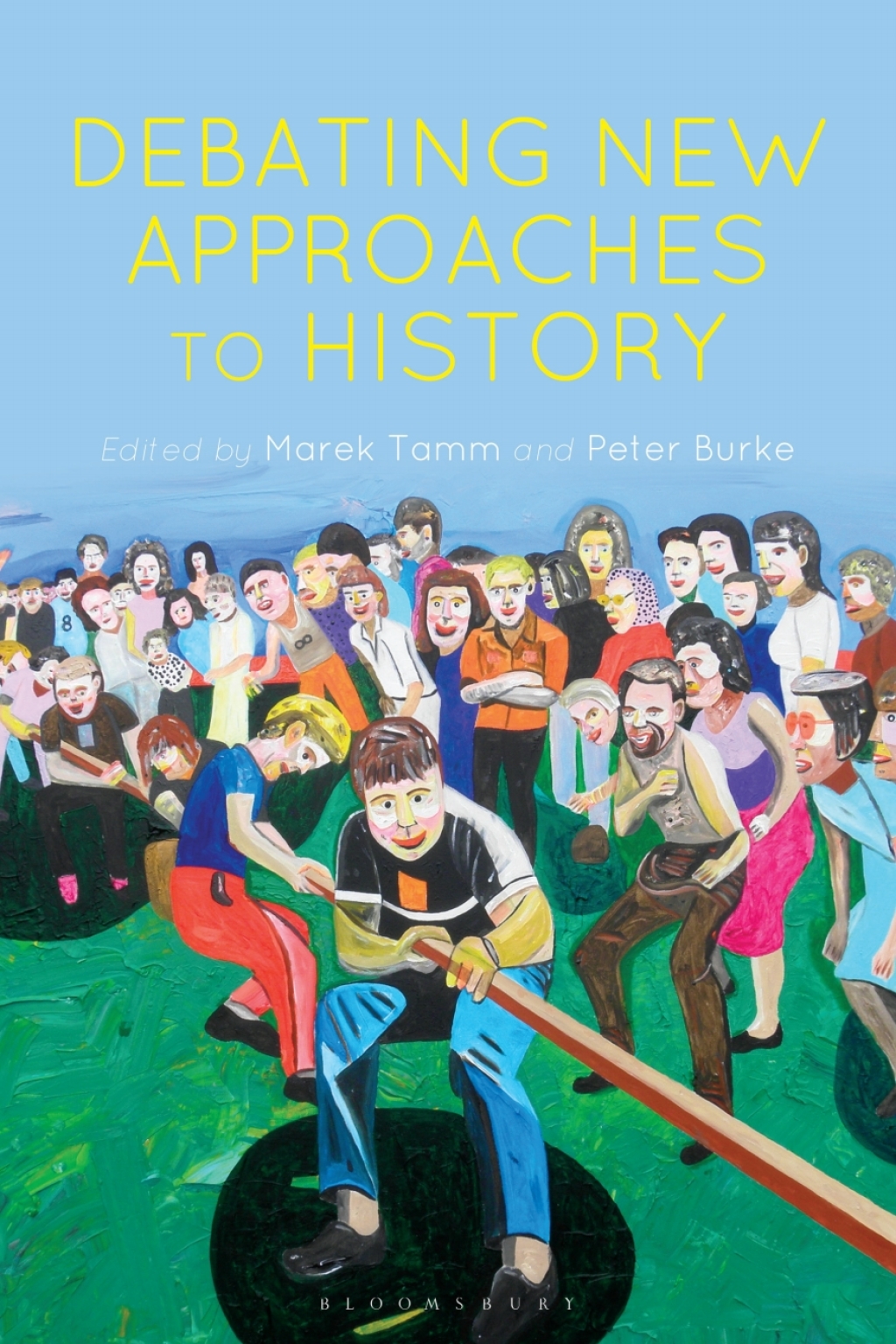 Debating New Approaches to History 1st Edition