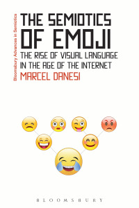 Omslagafbeelding: The Semiotics of Emoji 1st edition 9781474281980