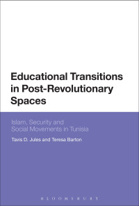 Cover image: Educational Transitions in Post-Revolutionary Spaces 1st edition 9781350126640
