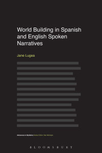 Imagen de portada: World Building in Spanish and English Spoken Narratives 1st edition 9781474282482