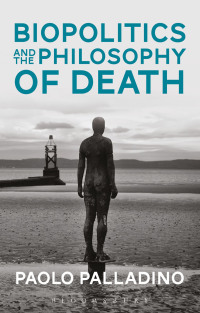 Titelbild: Biopolitics and the Philosophy of Death 1st edition 9781474282994