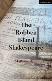 Omslagafbeelding: The Robben Island Shakespeare 1st edition 9781474283878