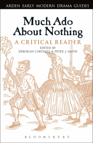 Cover image: Much Ado About Nothing: A Critical Reader 1st edition 9781474284370