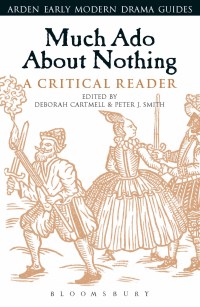 Imagen de portada: Much Ado About Nothing: A Critical Reader 1st edition 9781474284370