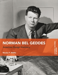Cover image: Norman Bel Geddes 1st edition 9781474284592