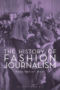 Omslagafbeelding: The History of Fashion Journalism 1st edition 9781350174634
