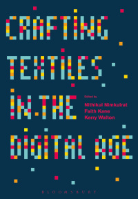 Titelbild: Crafting Textiles in the Digital Age 1st edition 9781350185609