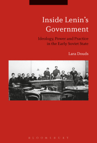 Cover image: Inside Lenin's Government 1st edition 9781350126497