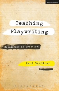 Imagen de portada: Teaching Playwriting 1st edition 9781350011328