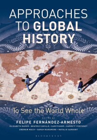 Imagen de portada: Approaches to Global History 1st edition 9781474286633