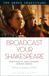 صورة الغلاف: Broadcast your Shakespeare 1st edition 9781474295116