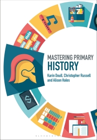 Cover image: Mastering Primary History 1st edition 9781474295550