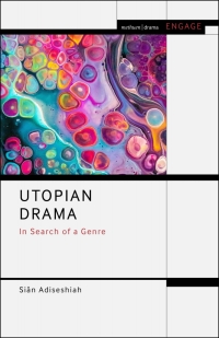 صورة الغلاف: Utopian Drama 1st edition 9781474295796