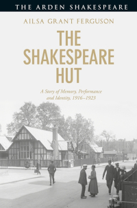 Cover image: The Shakespeare Hut 1st edition 9781350171206