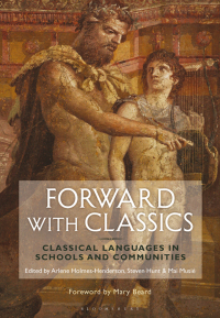 Cover image: Forward with Classics 1st edition 9781474295956