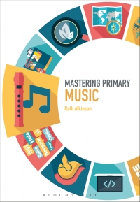 Cover image: Mastering Primary Music 1st edition 9781474296793
