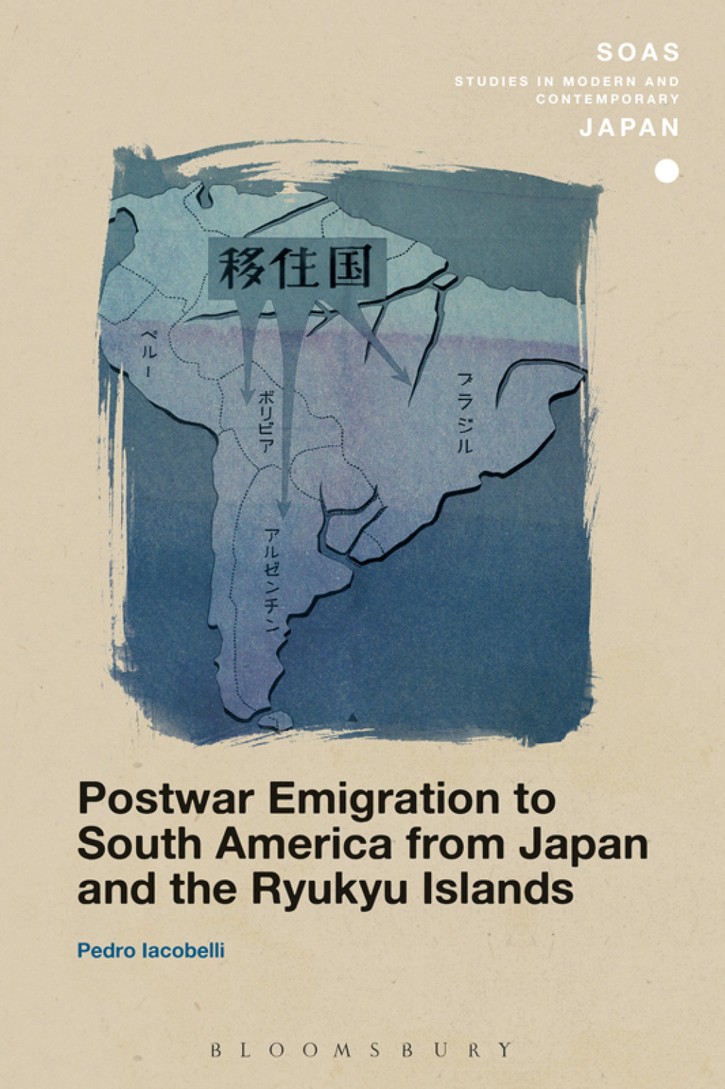 Postwar Emigration to South America from Japan and the Ryukyu Islands 1st Edition