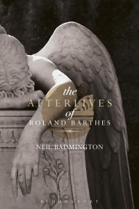 Cover image: The Afterlives of Roland Barthes 1st edition 9781350066991