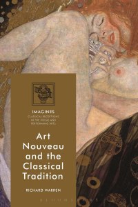 Cover image: Art Nouveau and the Classical Tradition 1st edition 9781474298551