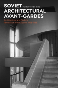 表紙画像: Soviet Architectural Avant-Gardes 1st edition 9781474299862