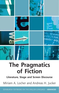 Imagen de portada: The Pragmatics of Fiction 1st edition 9781474447942