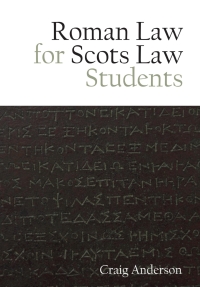 Cover image: Roman Law for Scots Law Students 1st edition 9781474450195