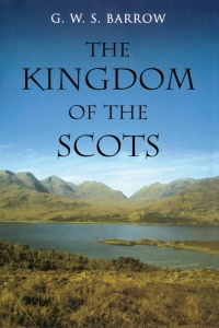 Cover image: The Kingdom of the Scots: Government, church and society from the eleventh to the fourteenth century 2nd edition 9780748618033