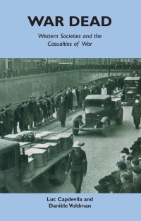 Omslagafbeelding: War Dead: Western societies and the casualties of war 9780748622986