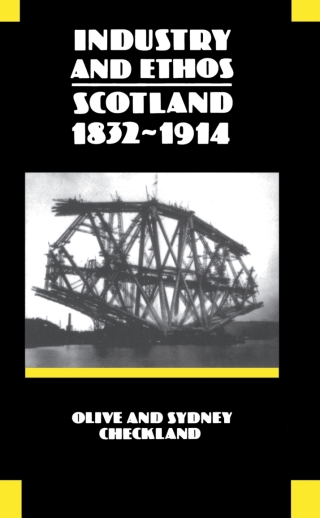 Cover image: Industry and Ethos: Scotland 1832-1914 2nd edition 9780748601028