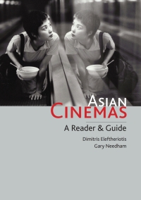 Titelbild: Asian Cinemas: A Reader and Guide 9780748617777