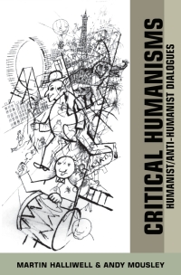 صورة الغلاف: Critical Humanisms: Humanist/Anti-Humanist Dialogues 9780748615056