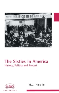 Cover image: The Sixties in America: History, Politics and Protest 9781853312052