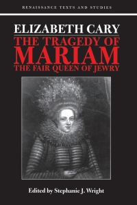 Cover image: Elizabeth Cary: The Tragedy of Mariam 9781853311819