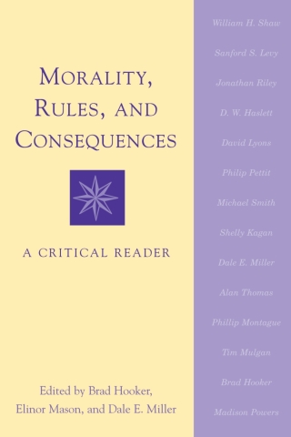 表紙画像: Morality, Rules, and Consequences: A Critical Reader 9780748611744