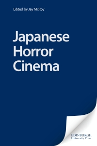 Cover image: Japanese Horror Cinema 9780748619955